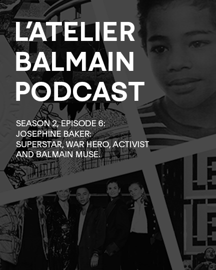 L'Atelier Balmain Podcast